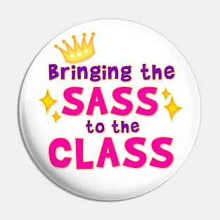 Bringing the Sass to the Class Pin