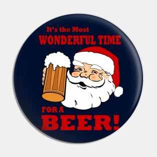 Most Wonderful Time for a Beer Funny Christmas Pin