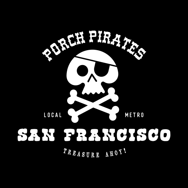 Porch Pirate San Francisco, CA by RussellTateDotCom