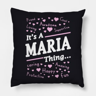 Proud Awesome Cool Loving Supportive Maria Thing Amazing Happy Fun Protective Caring Wife Pillow