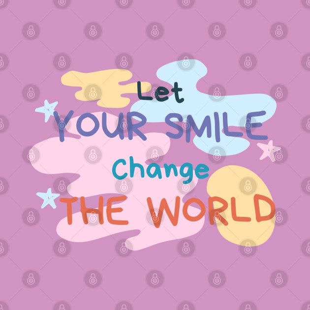 Let your smile change the world Paint by High Altitude