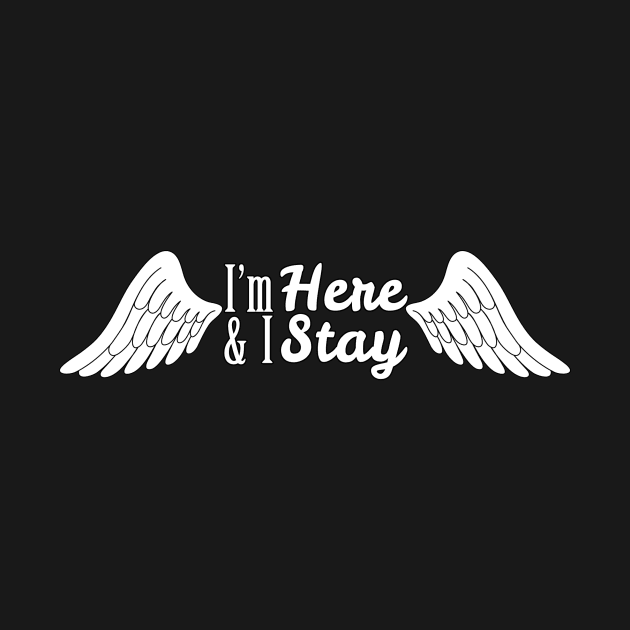 I'm here and I stay Angel Waverly (Black) by gingertv02