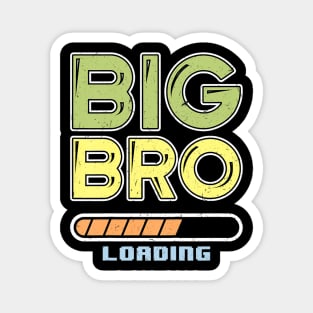 Kids Big Bro Loading Soon to be big Brother 2022 2023 Magnet