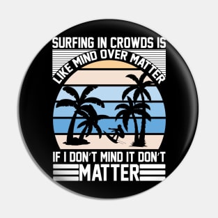 sunset beach surfing quote saying slogan Pin