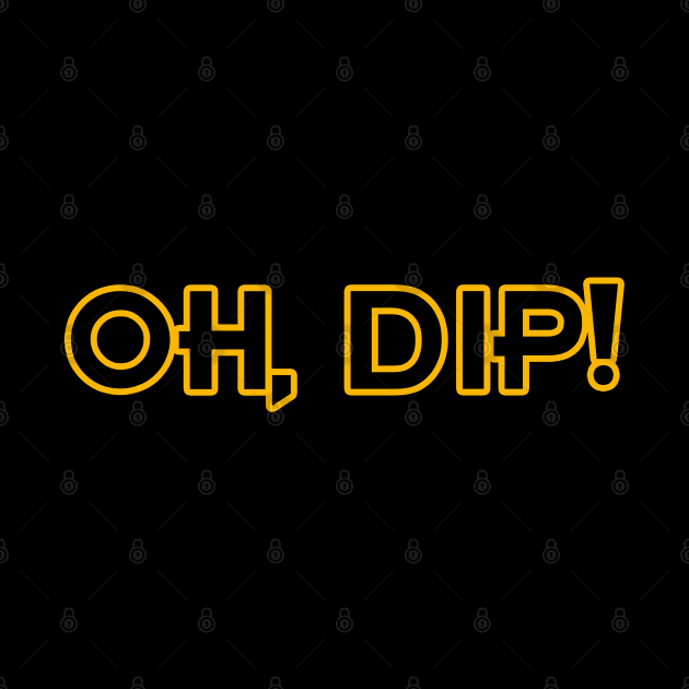 Oh Dip! by Way of the Road