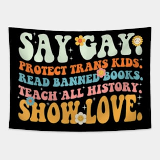 Groovy Say Gay Protect Trans Kids Read Banned Books LGBT Tapestry