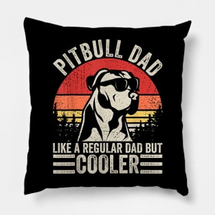 Vintage Pitbull Dad Like A Regular Dad But Cooler Funny Pillow