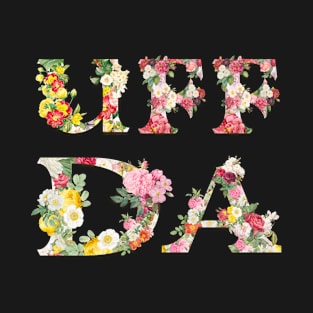 Uff Da Funny Scandinavian Saying In Floral Letters T-Shirt