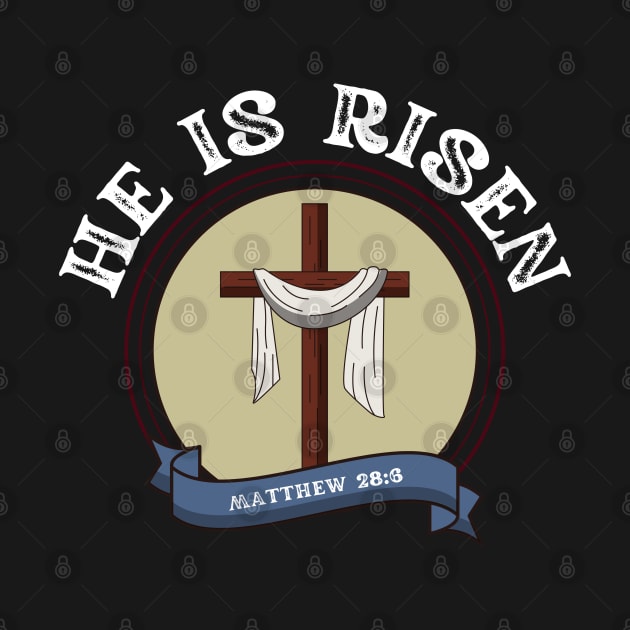HE IS RISEN by Faith & Freedom Apparel 