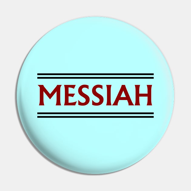 Messiah | Jesus Christ Pin by All Things Gospel