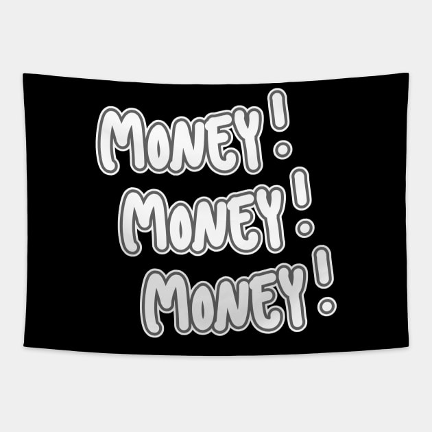 Money!Money!Money! Tapestry by RizanDoonster