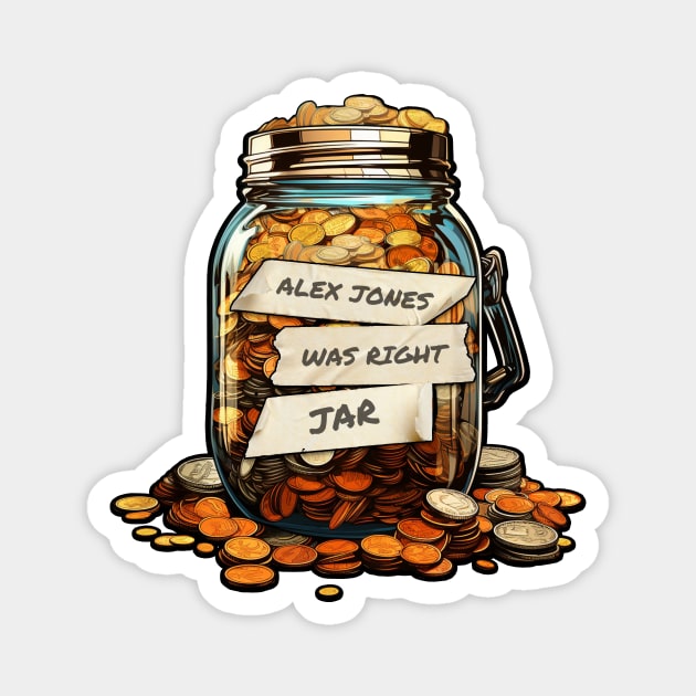 Who was Right Jar Magnet by TreemanMorse