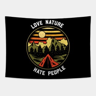 Love Nature Hate People Tapestry