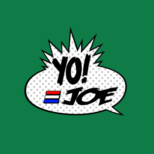 Yo Joe Raps! T-Shirt