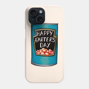 HAPPY FARTERS DAY Phone Case