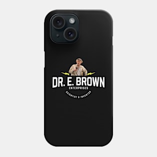 Dr. E. Brown Enterprises - scientist & inventor Phone Case