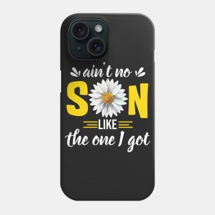 Ain_t no son like the one I got-daisy Phone Case