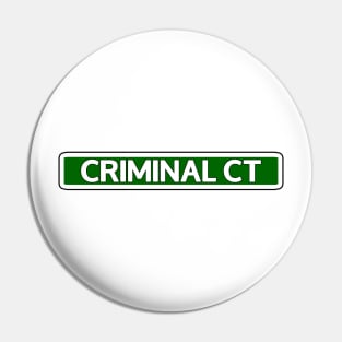 Criminal Ct Street Sign Pin