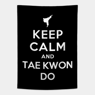 Keep Calm and Taekwondo Tapestry