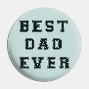 BEST DAD EVER Pin