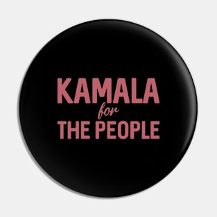 Kamala for the people Pin