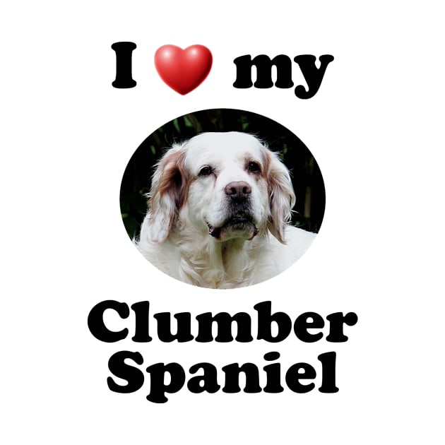 I Love My Clumber Spaniel by Naves