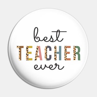 Best Teacher Ever, Cute Cheetah Teaching Educator Gift Pin