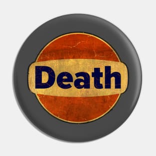 Death Gasoline and oil Pin