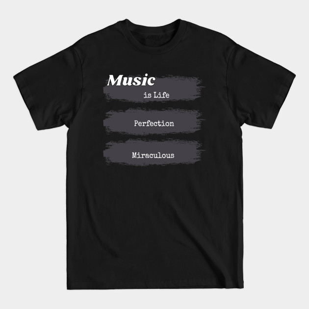 Disover Music is Life - Music Is Life - T-Shirt