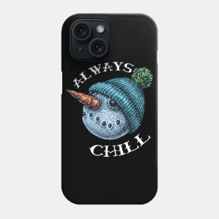 Always Chill Phone Case