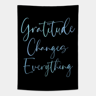 Gratitude Changes Everything, Gratitude Quote Hi vis Tapestry