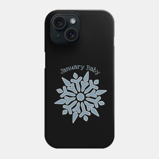 January Baby snowflake Phone Case