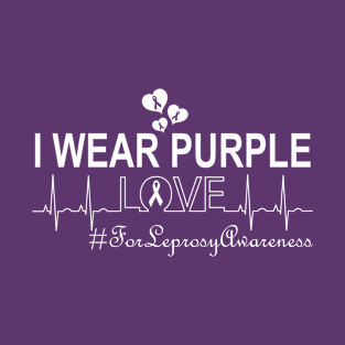 I Wear Purple For Leprosy Awareness World Leprosy Day Gift T-Shirt