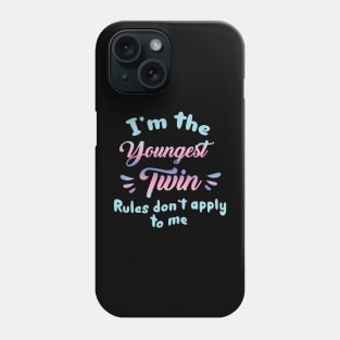 m the Oldest Twin I Make Rules top I am the Youngest Twin Gift For Men Women Phone Case