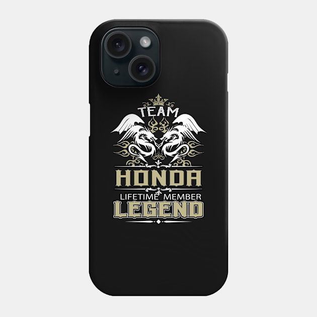 Honda Name T Shirt -  Team Honda Lifetime Member Legend Name Gift Item Tee Phone Case by yalytkinyq