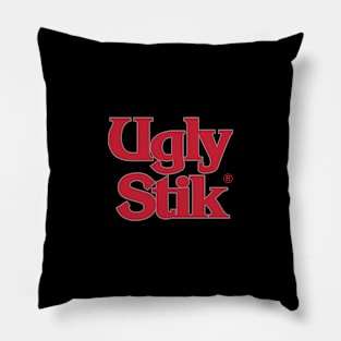 ''UGLY STIK'' Pillow