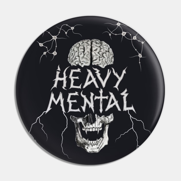 Heavy Mental Pin by StrayCat