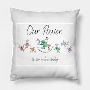 Power in Vulnerability Pillow