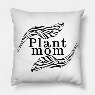 Plant Mom Pillow