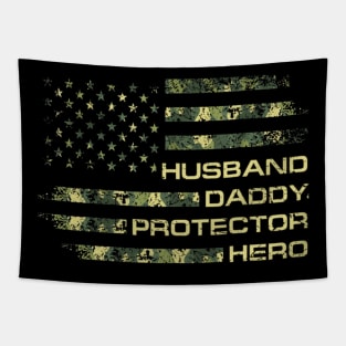 Husband Daddy Protector Hero Veteran American Flag Shirt Funny Independence Day Gift Tapestry