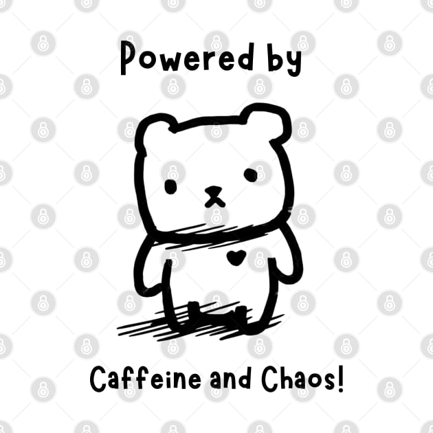 Powered by Caffeine and Chaos by Æble