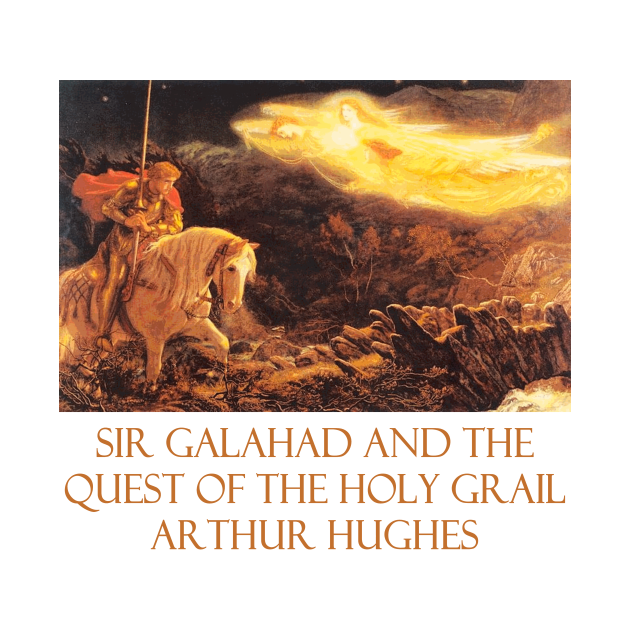 Sir Galahad and The Quest of the Holy Grail by Arthur Hughes King