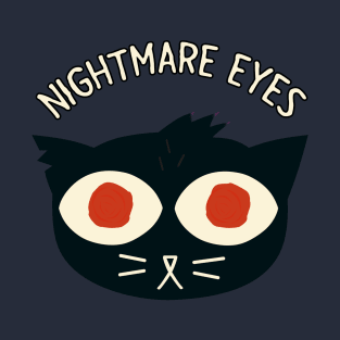 NightMare Eyes T-Shirt