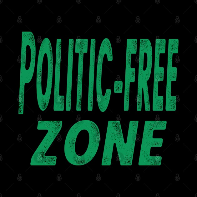 Politic free zone by artsytee