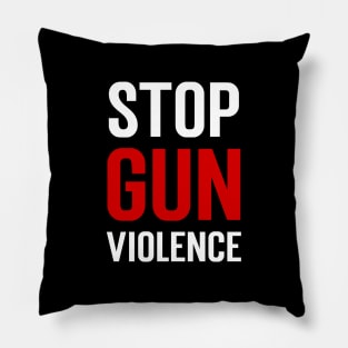 Stop gun violence.....Anti-gun violence design Pillow