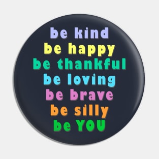 Be Kind - Anti Bullying Pin