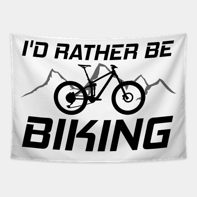 I'd Rather Be Biking Tapestry by ChrisWilson