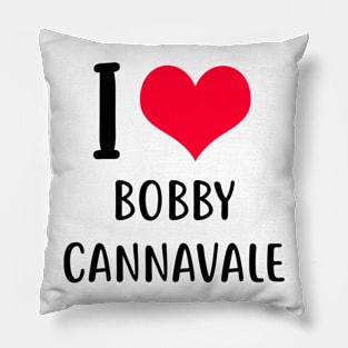 i love bobby cannavale Pillow