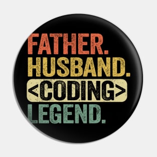 Father Husband Coding Legend Father's Day Gift Web Developer Programmer Pin