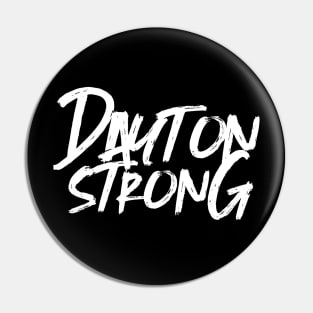 Dayton Strong Pin